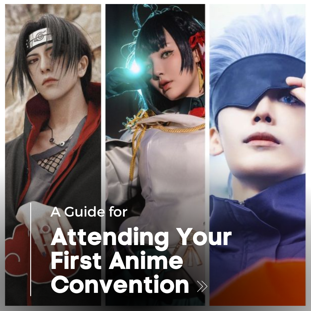 A Guide for Attending Your First Anime Convention